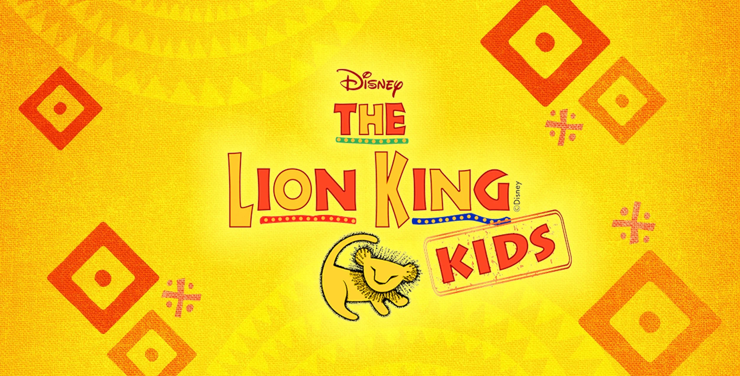 Disney's The Lion King Kids June 26th 3PM or 5PM