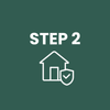 "Step 2" text with a house and shield icon on a green background.