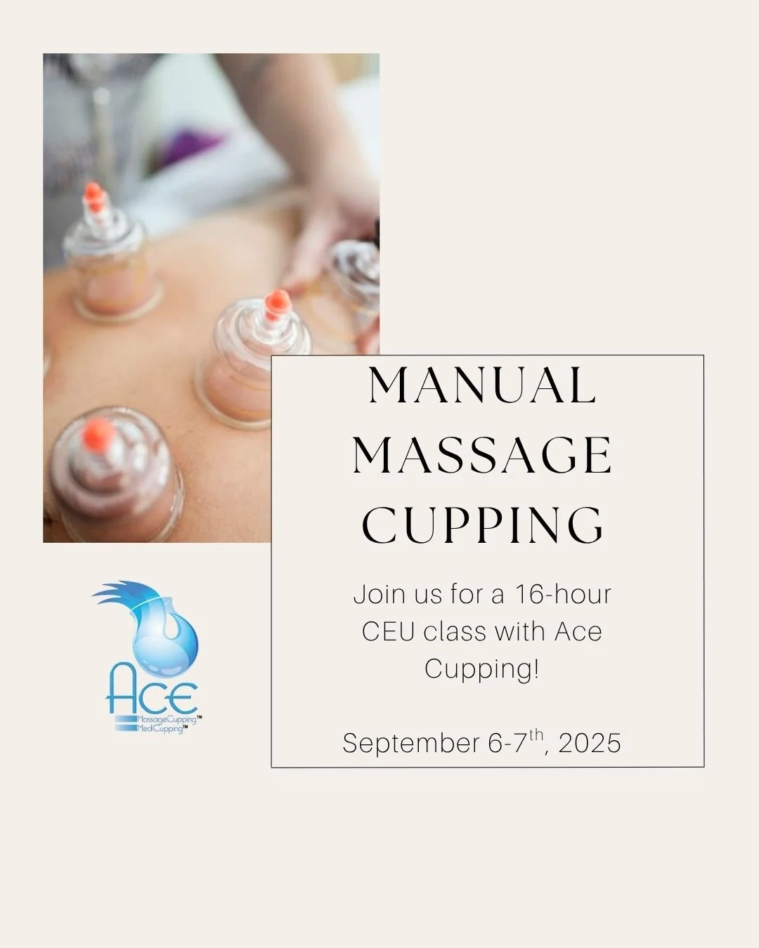 Ace Manual Massage Cupping - 16 CEU — SŌMA School of Therapeutic Massage
