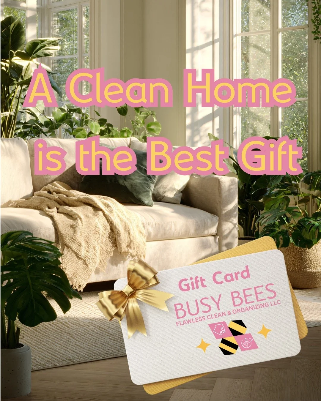 🎁 Give the gift of a spotless home! Busy Bees gift cards are the perfect way to show you care&mdash;whether it&rsquo;s from one person or a whole group pitching in. Choose a fun design, send it instantly by text or email, and let your loved one enjo