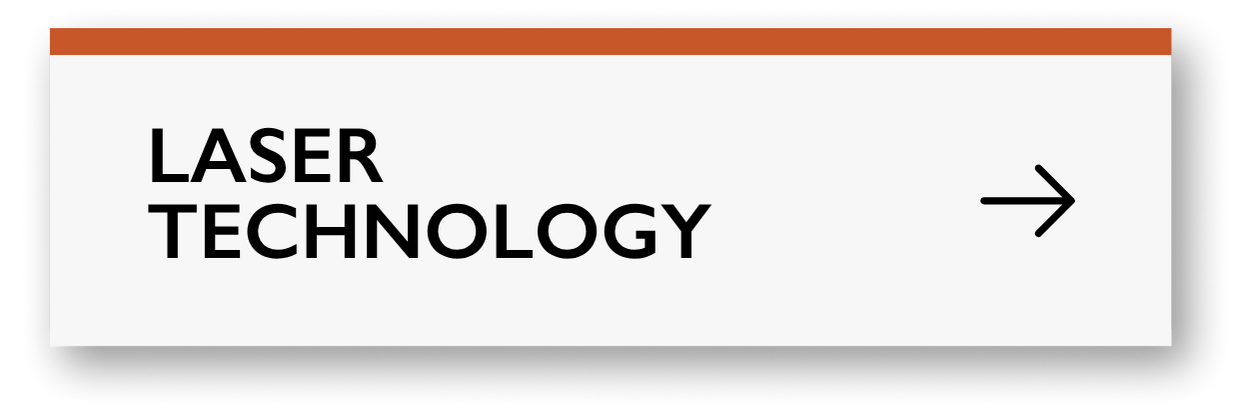 lighter grey box with the words Laser Technology.