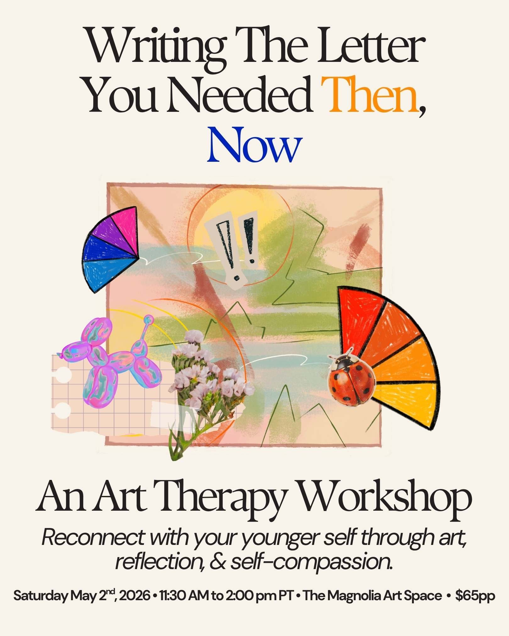 Writing the Letter You Needed Then, Now