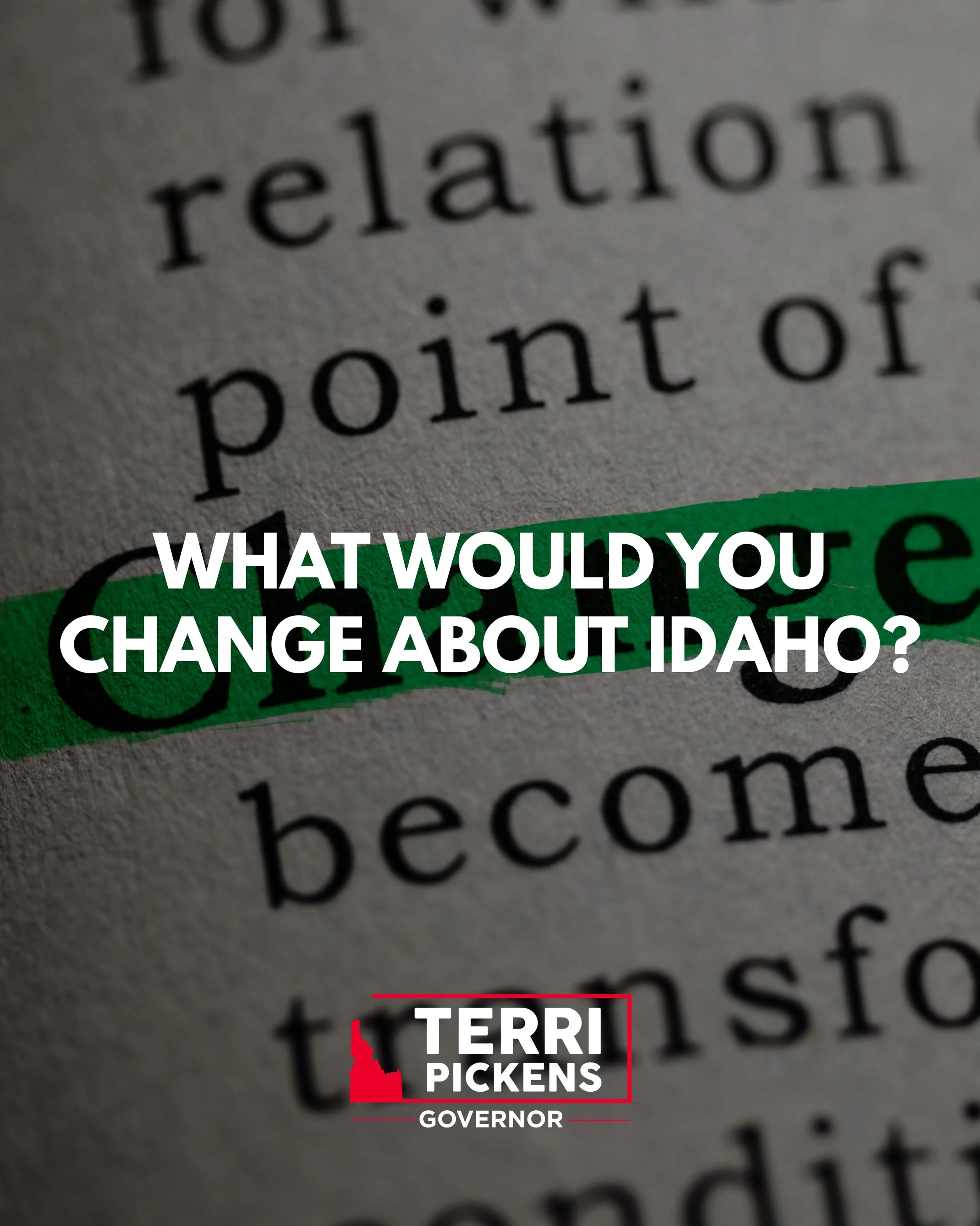 What would you change about Idaho?

Across this state, people have told me they want a government that listens, schools that have what they need, health care close to home, housing families can afford, protected public lands, and communities where wo