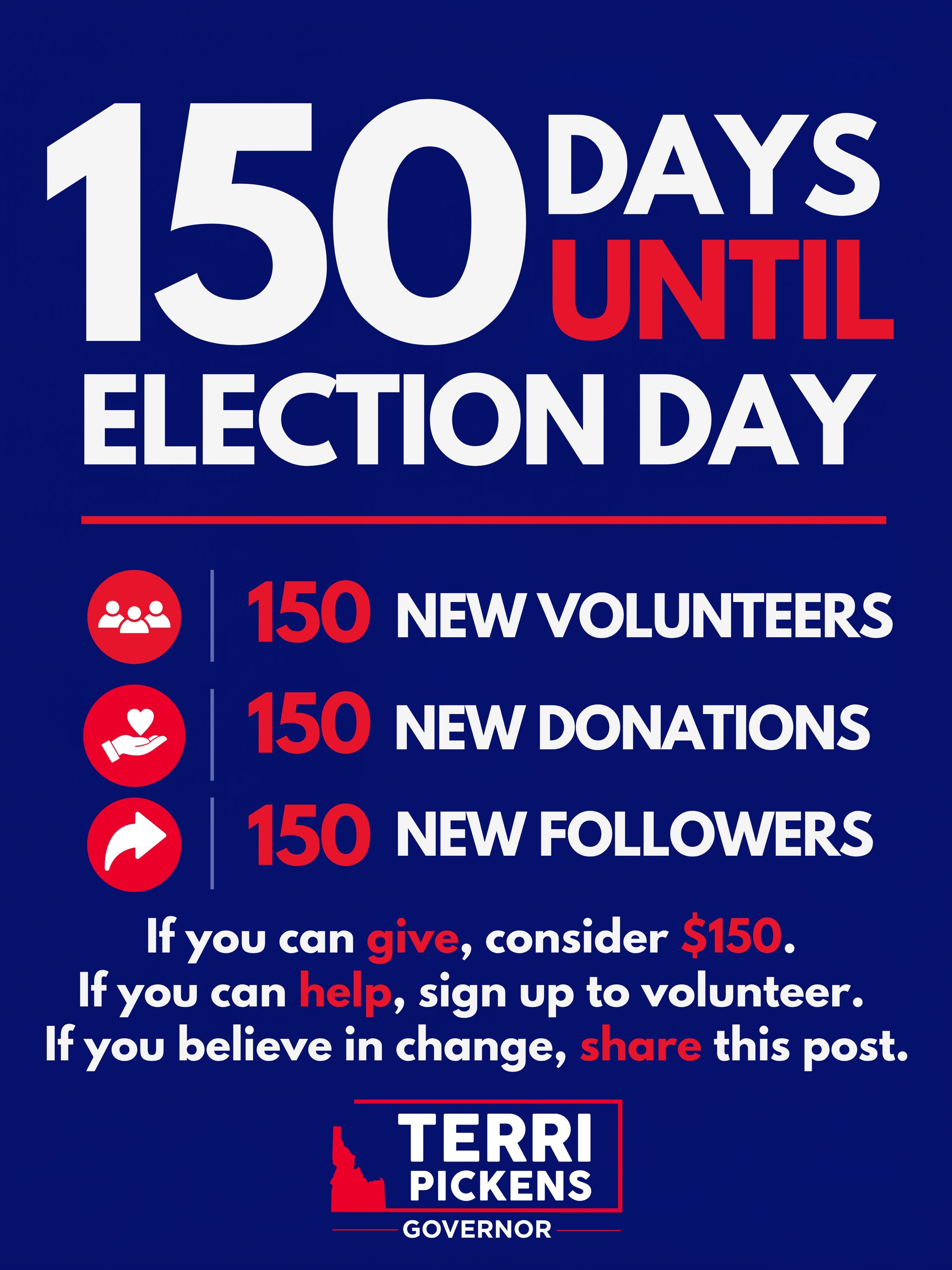 Today marks 150 days until Election Day. That means 150 days to organize, connect with voters, grow this movement, and fight for the future Idaho deserves.

Everyone knows at least 10 people. That is how movements grow and how states across the count
