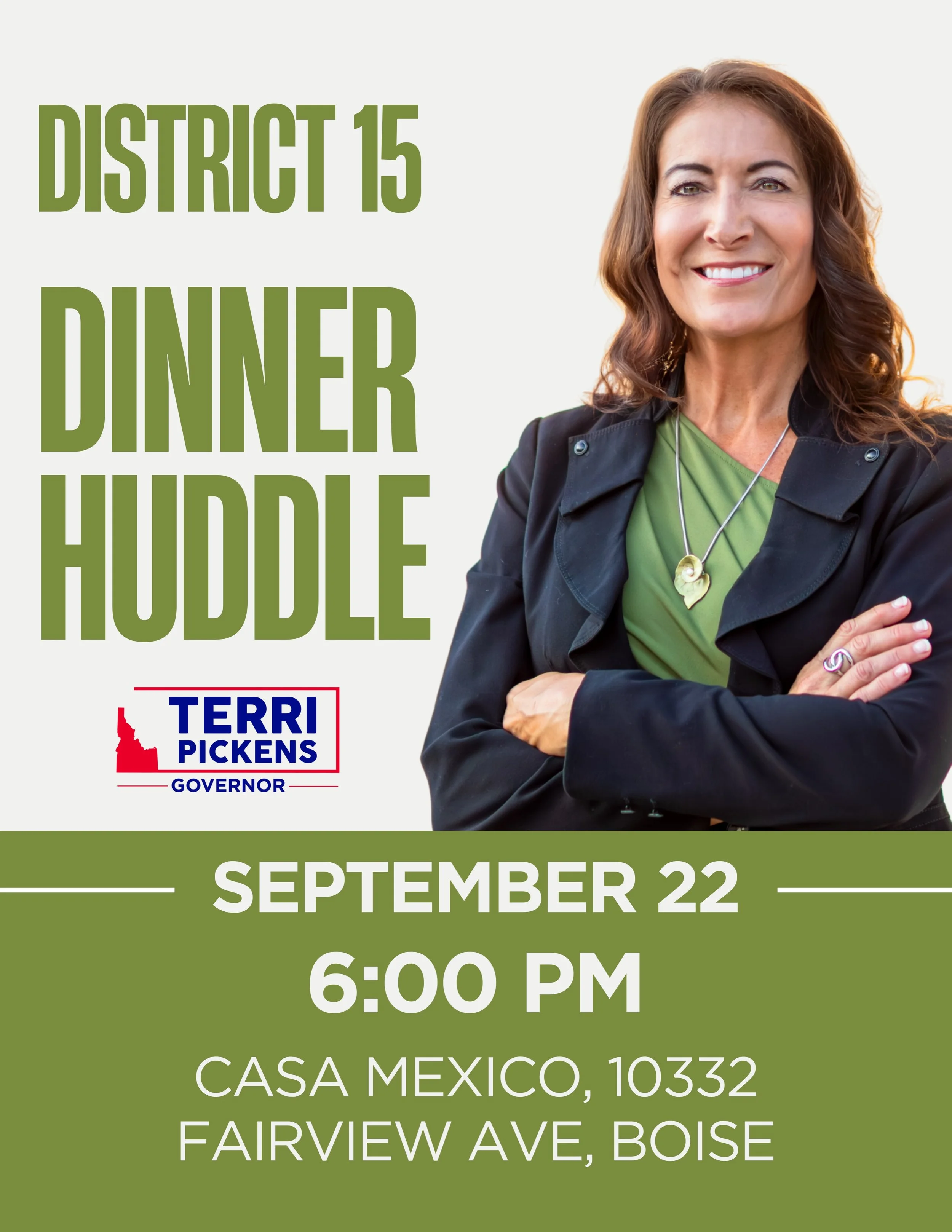 District 15 Dinner Huddle tonight!

Join Terri Pickens for an evening of conversation with District 15 Democrats and neighbors from across the community.

📅 September 22
🕕 6:00 PM
📍 Casa M&eacute;xico, 10332 Fairview Ave, Boise

Come say hello, br