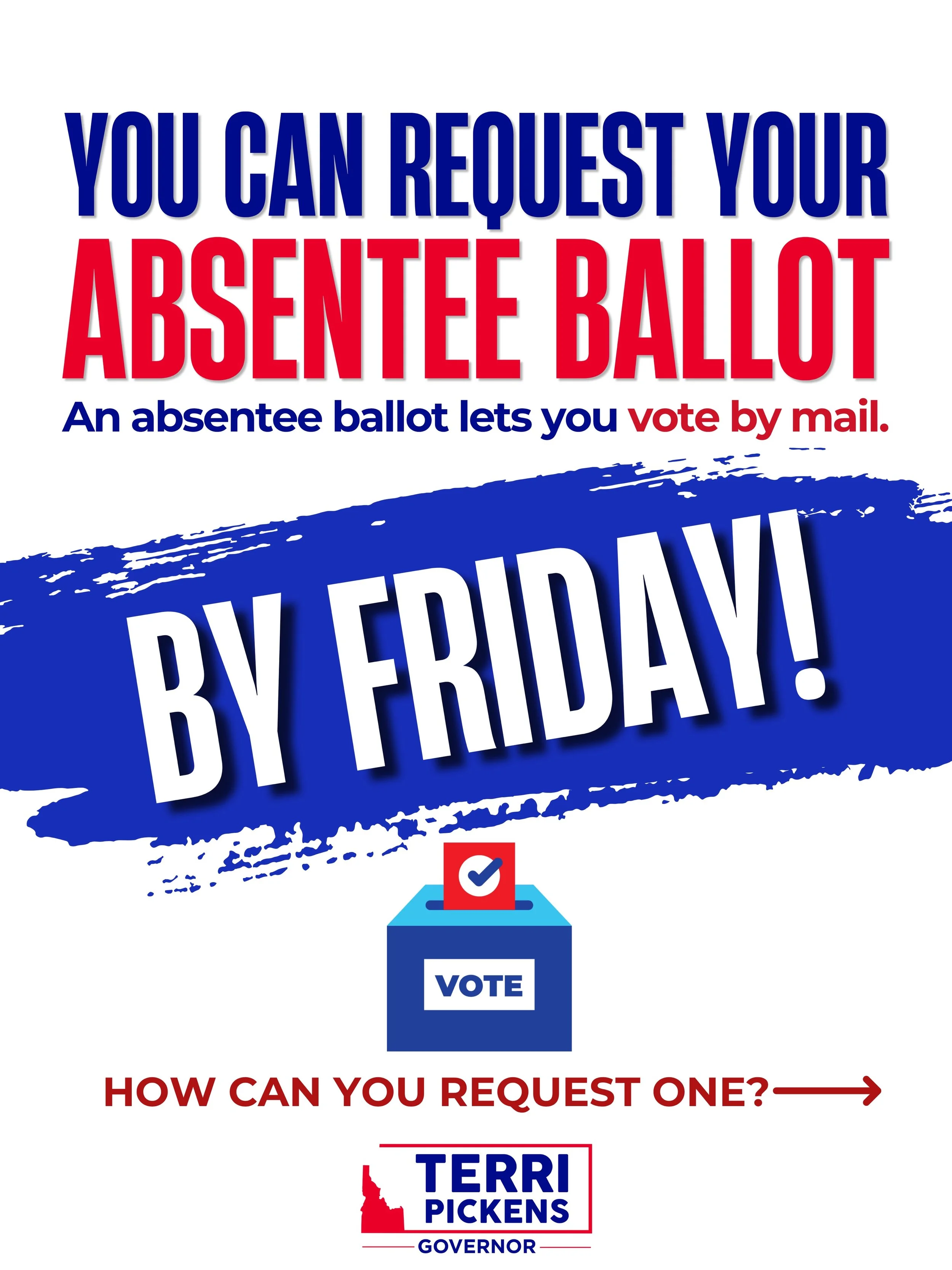 ABSENTEE BALLOT DEADLINE THIS FRIDAY

If you plan to vote absentee in Idaho, your application must be received by your county clerk by 5:00 PM on Friday, October 23.

Absentee voting means you request a ballot and vote it without going to your pollin