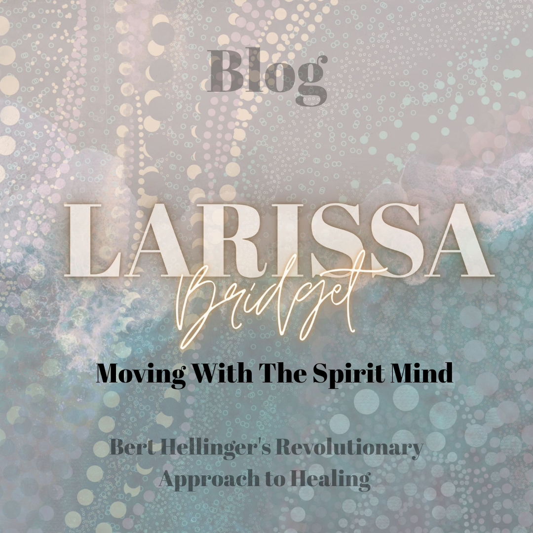 Understanding Bert Hellinger's Spirit Mind: Family Constellations&nbsp;