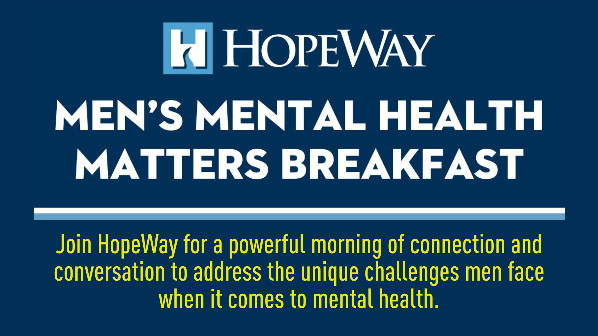 Hopeway Men's Mental Health Matters Breakfast