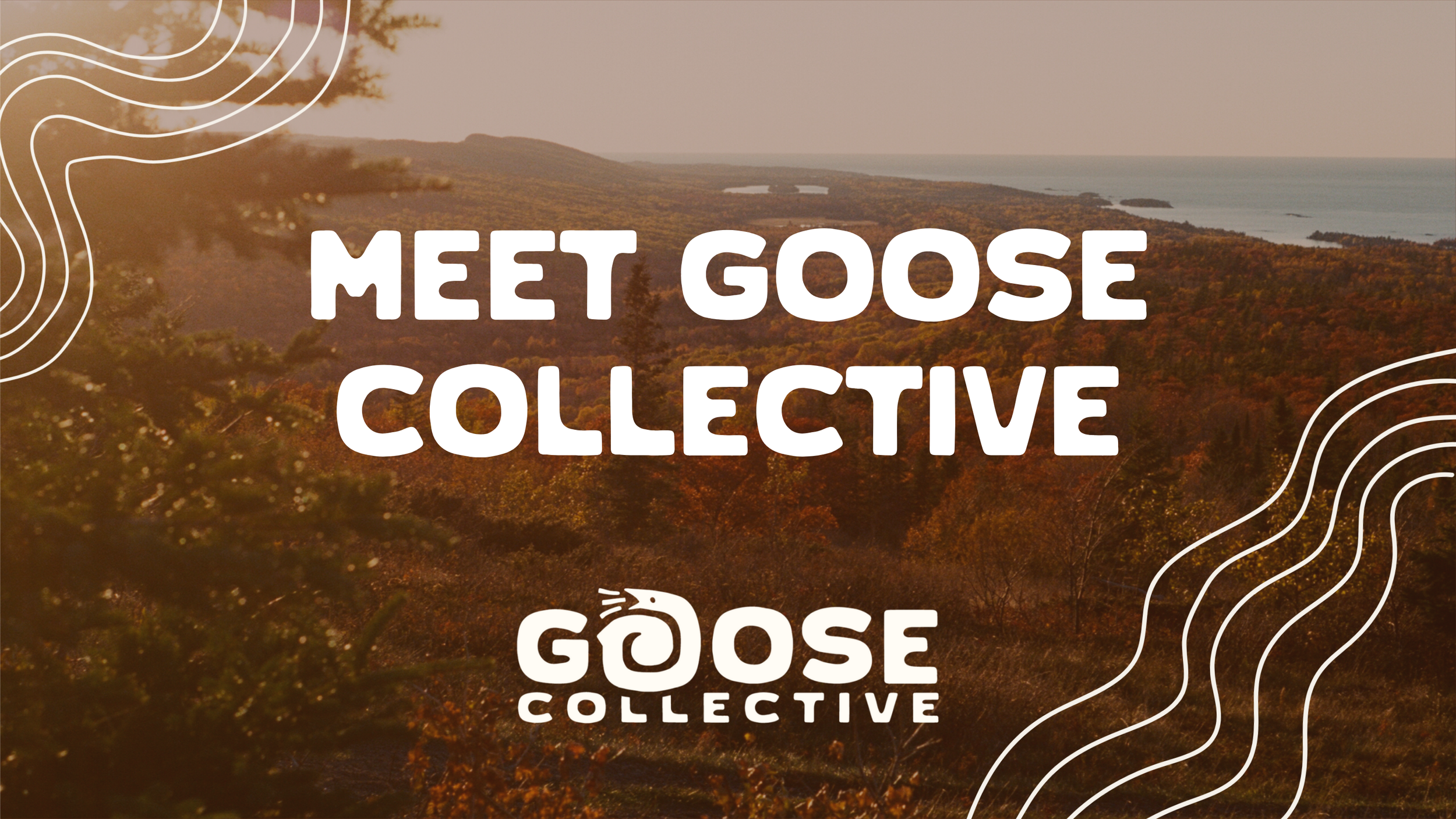 Goose Collective: A Marketing + Creative Agency Nested in the Upper Peninsula