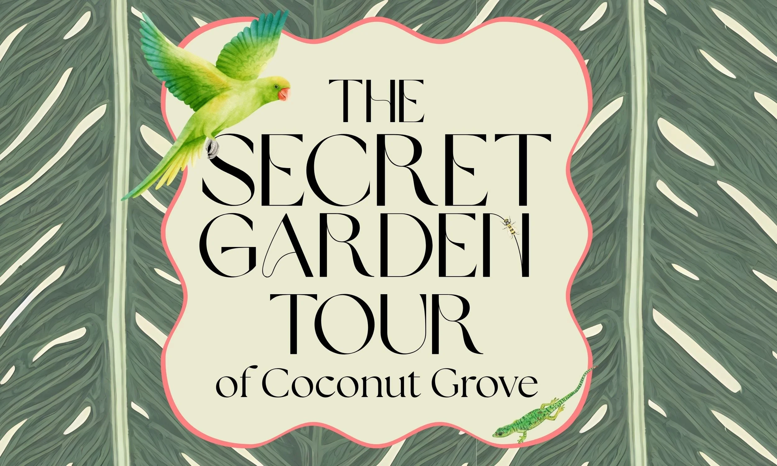 The 2026 Secret Garden Tour of Coconut Grove