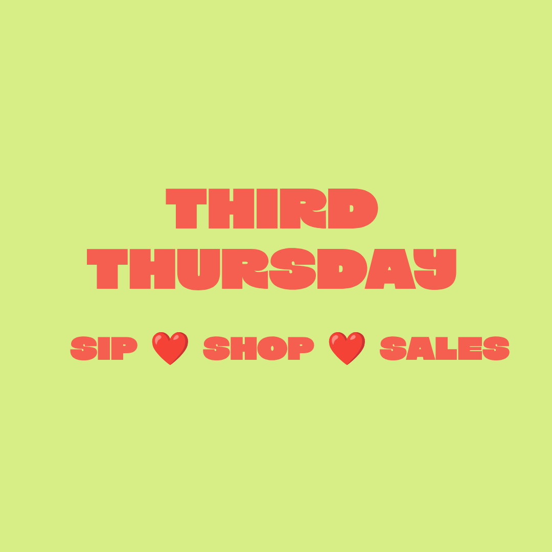 June Third Thursday! Sip, Shop, Sales
