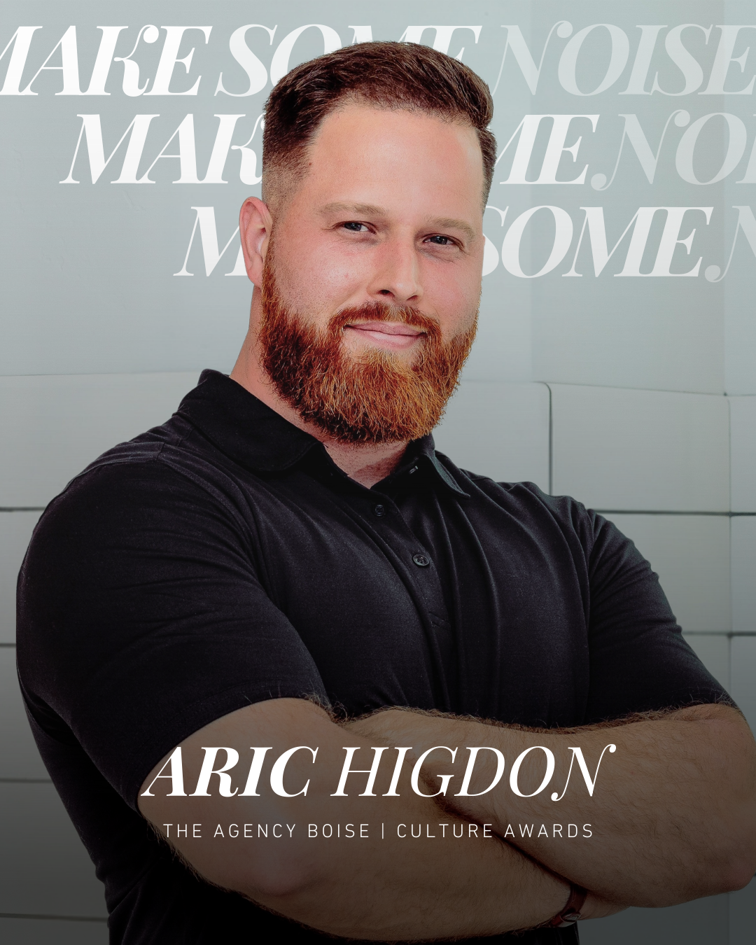10 Make Some Noise Aric Higdon.png
