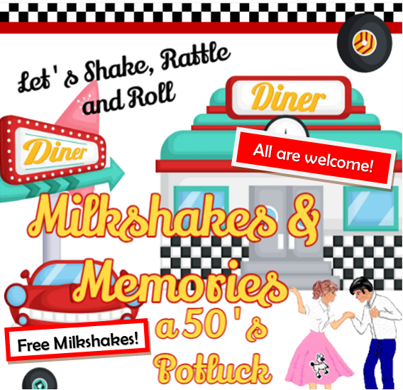 Milkshakes & Memories - A ‘50s Potluck