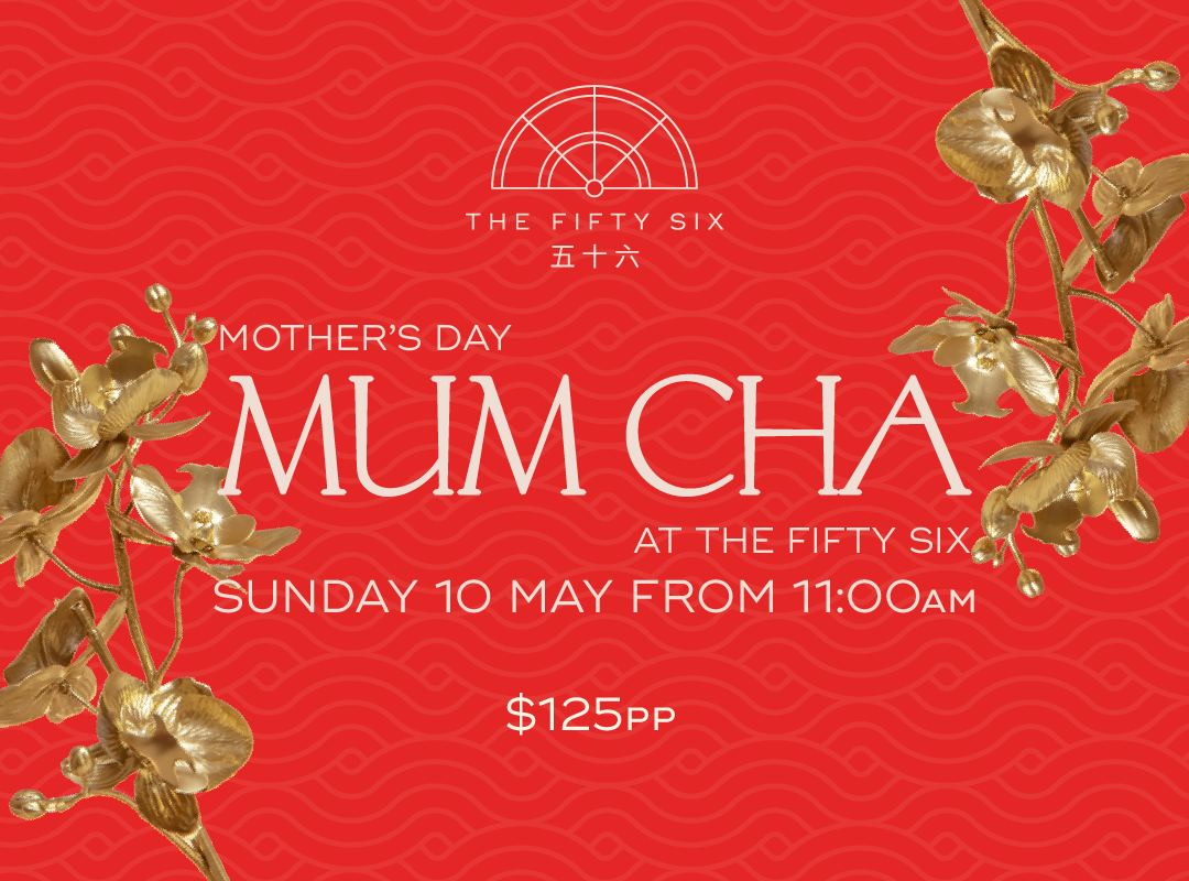 Mum Cha - Mother’s Day in The Fifty Six