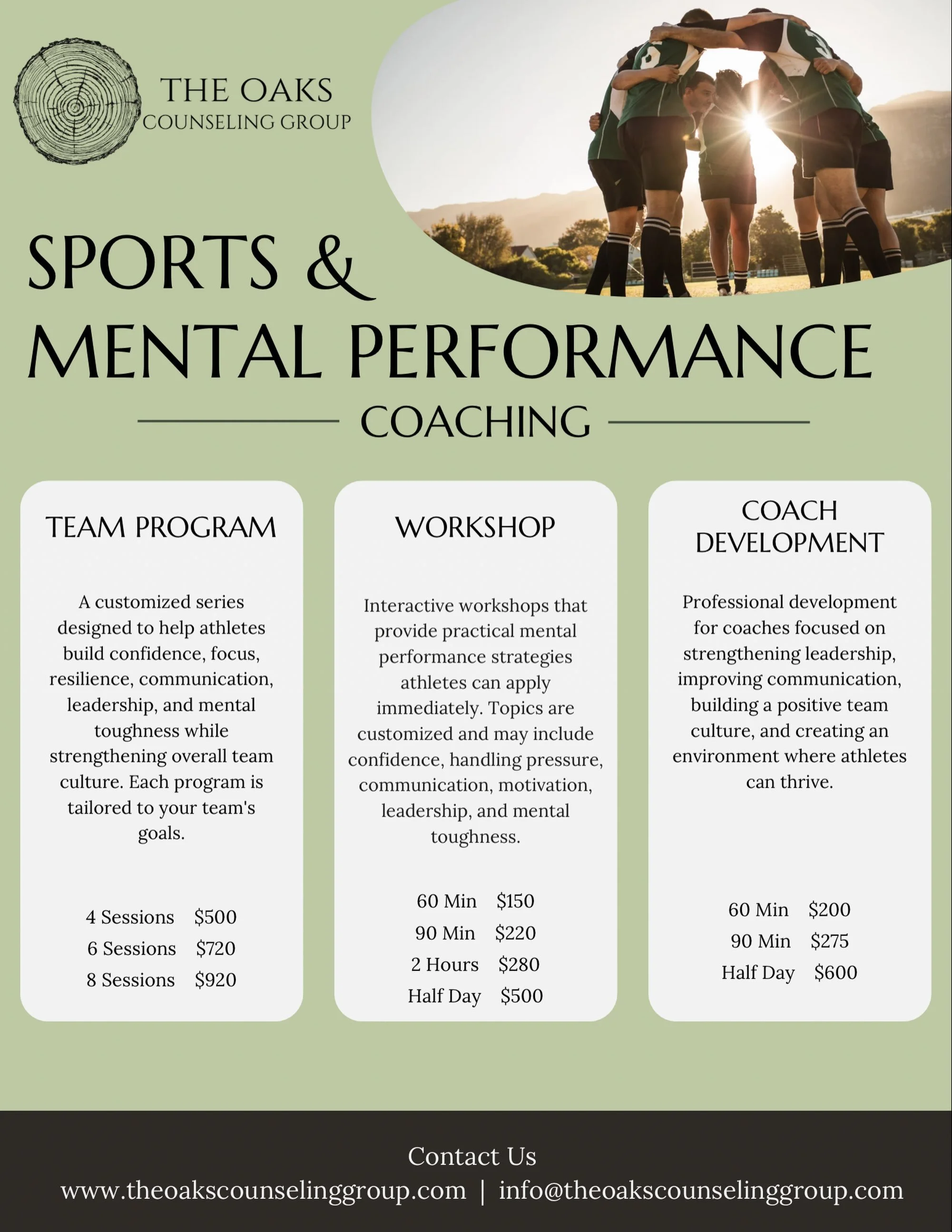 Now offering team programs, workshops, and coach development, just in time for the fall season. 

Visit our website or contact The Oaks Counseling Group to learn more!