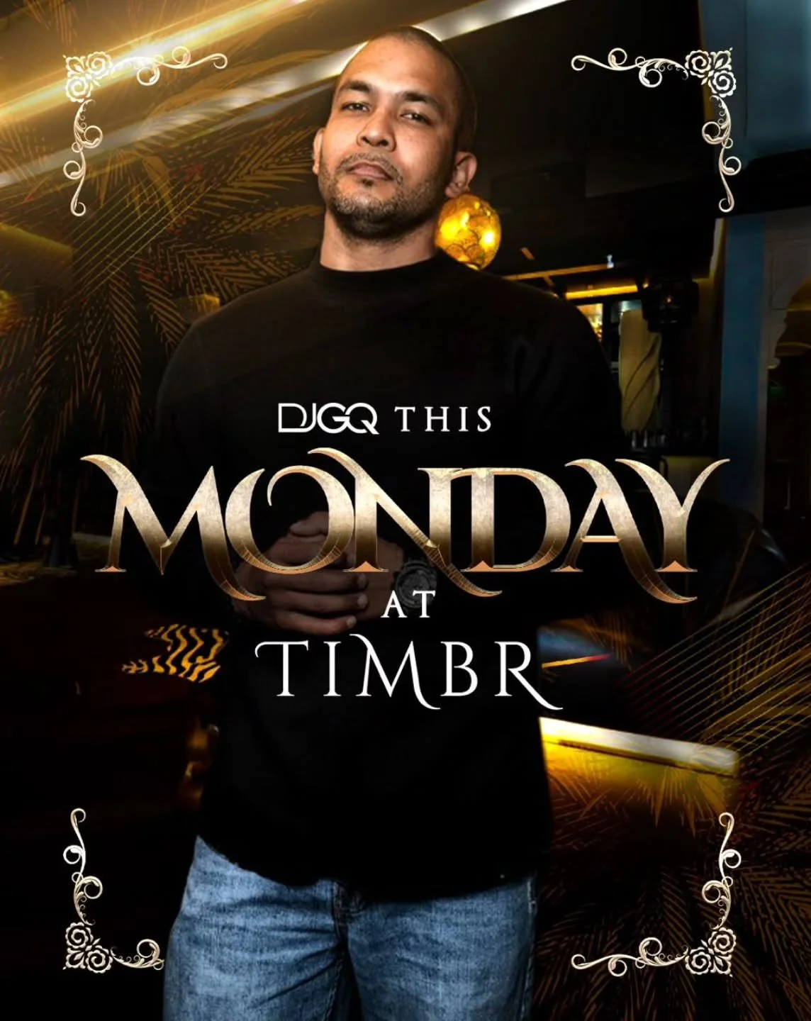 This Monday I'm back at &quot;This Is Your Night &quot; #ITB party upstairs at @timbr_restaurant hit me for your 🗝 to get in! #TimbrLounge #MondayNight #DJGQ #LetEmKnow