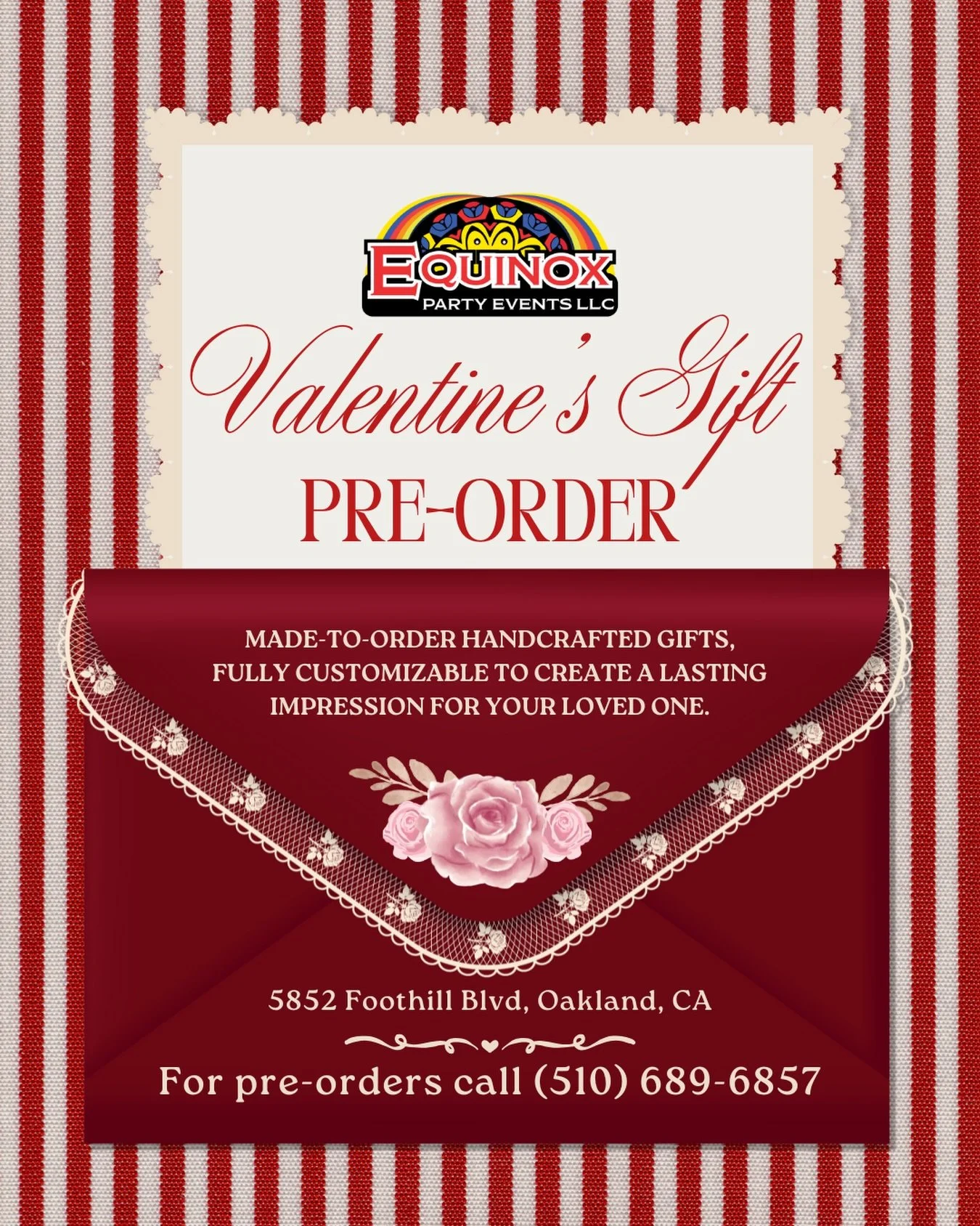 Valentine&rsquo;s Gift made-to-order, handcrafted gifts, fully customizable to create a lasting impression for your loved one. 

☎️ To pre-order yours, please call (510) 689-6857

💻 equinoxpartyevents.com
📍5852 Foothill Blvd, Oakland, CA
✨Creating 