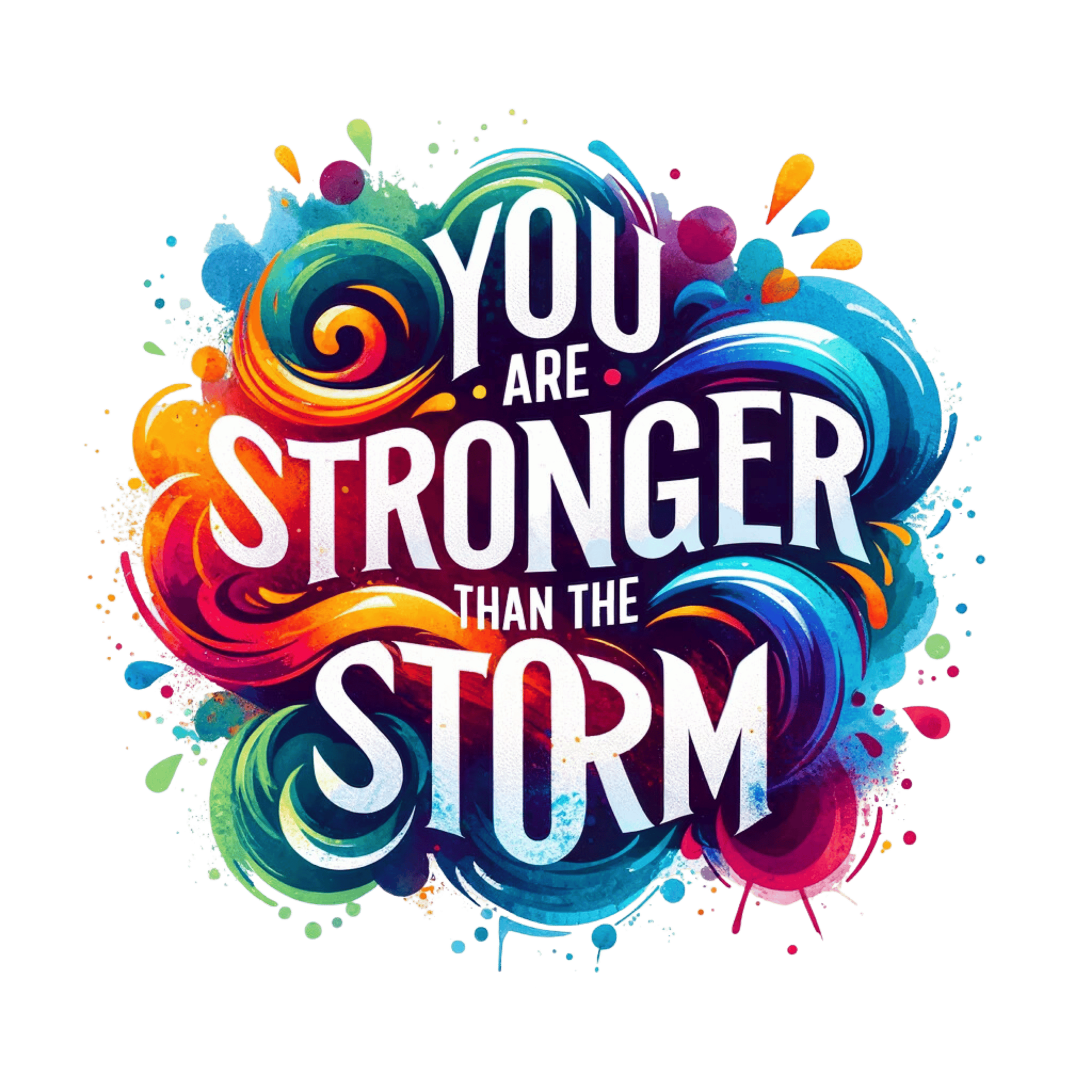 You are Stronger than the Storm Sticker