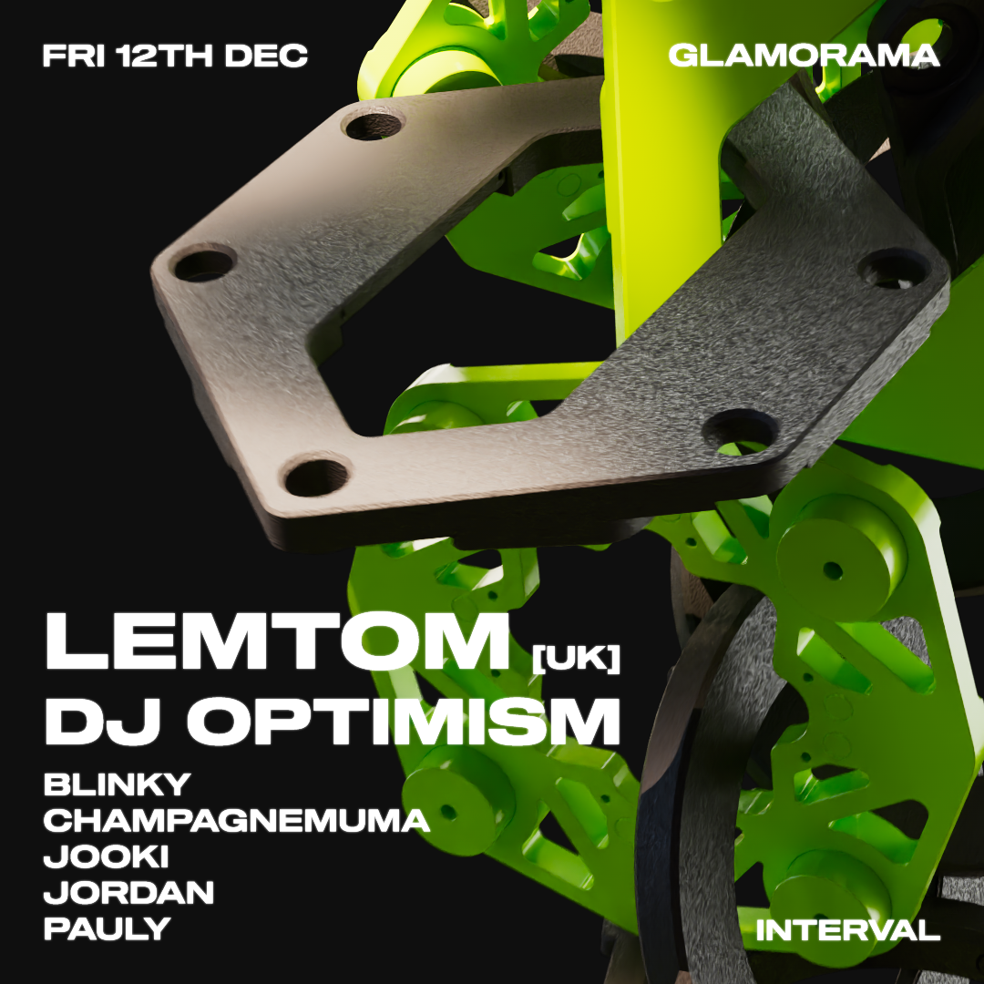 Interval - Lemtom [UK] + DJ Optimism