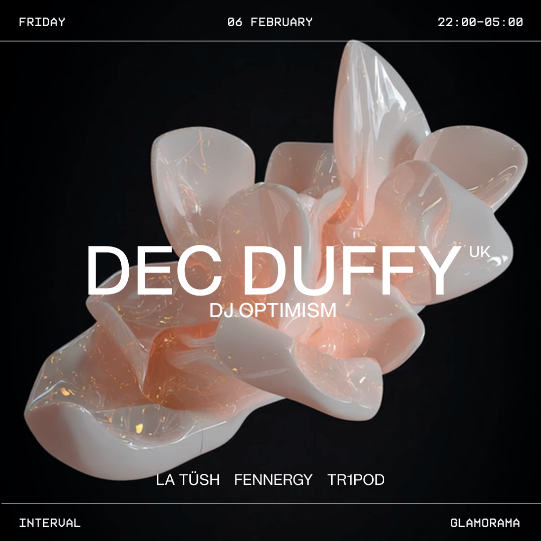Interval - Dec Duffy [UK] + DJ Optimism