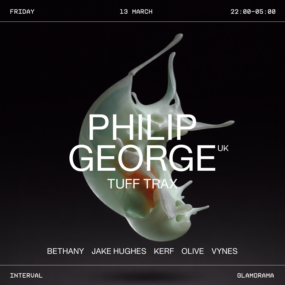 Interval - Philip George [UK] + Tuff Trax