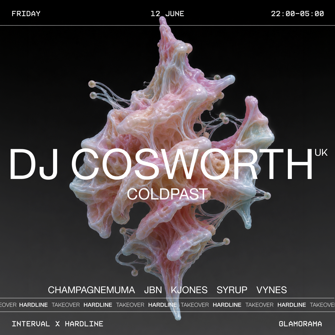 Interval x HARDLINE - DJ Cosworth [UK] + Coldpast