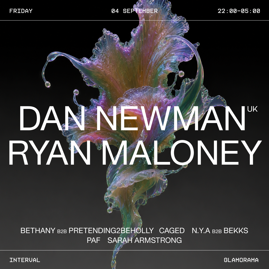 Interval - Dan Newman [UK] + Ryan Maloney
