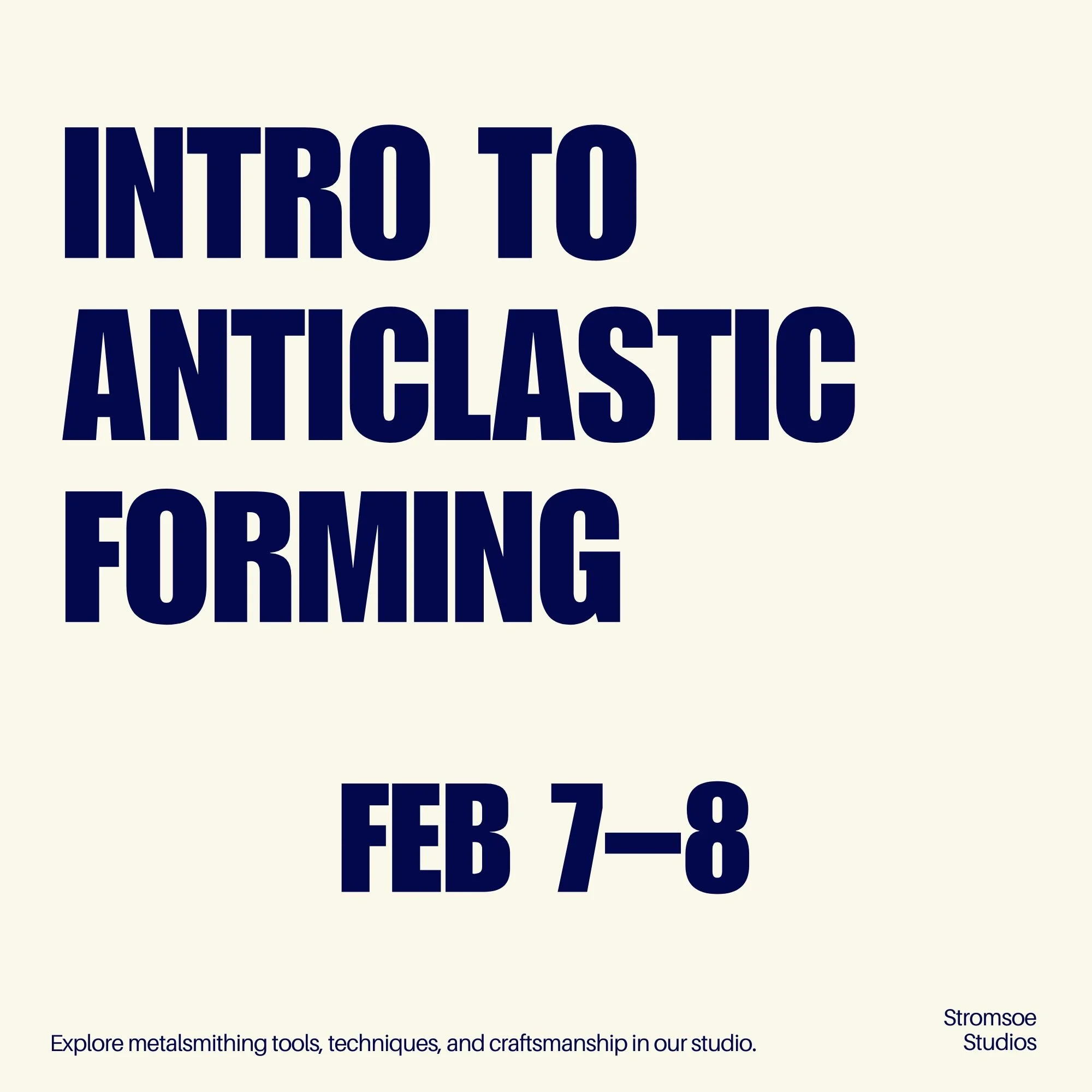 Intro to Anticlastic Forming — February 07—08, 2026