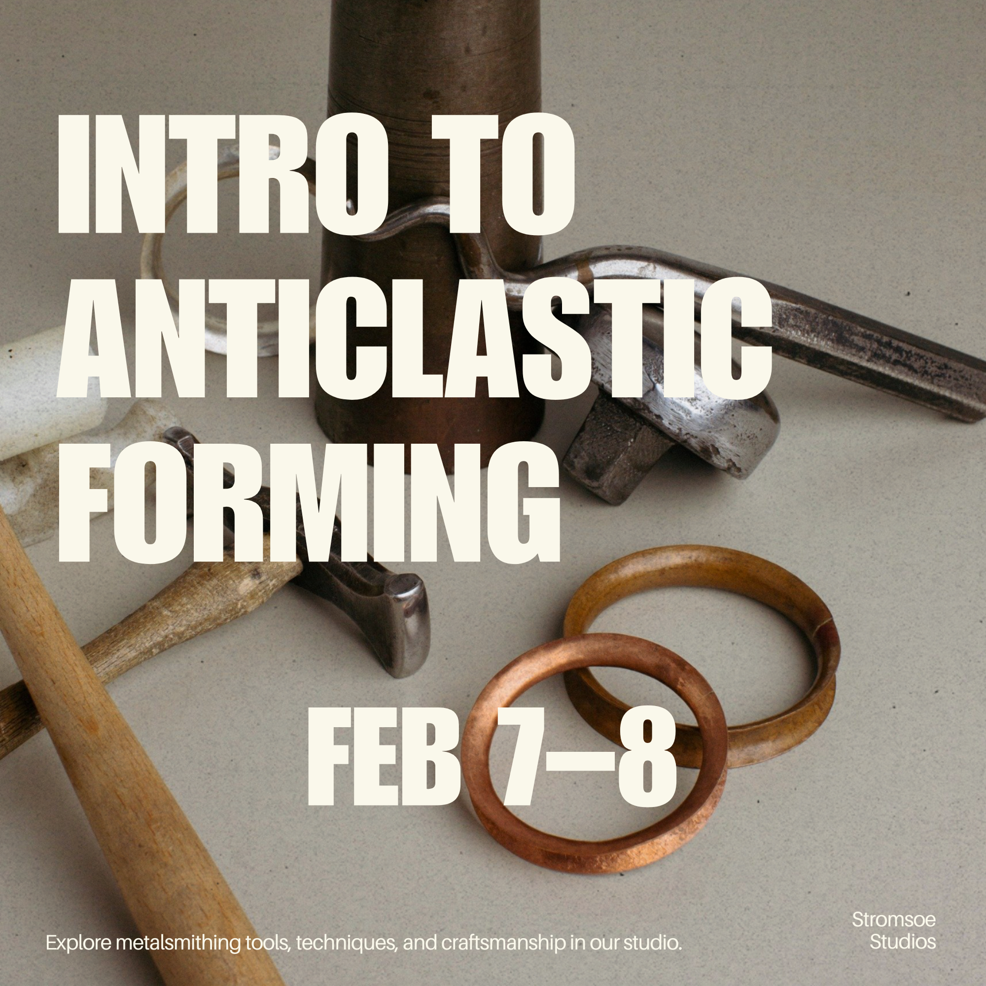 Intro to Anticlastic Forming — February 07–08, 2026
