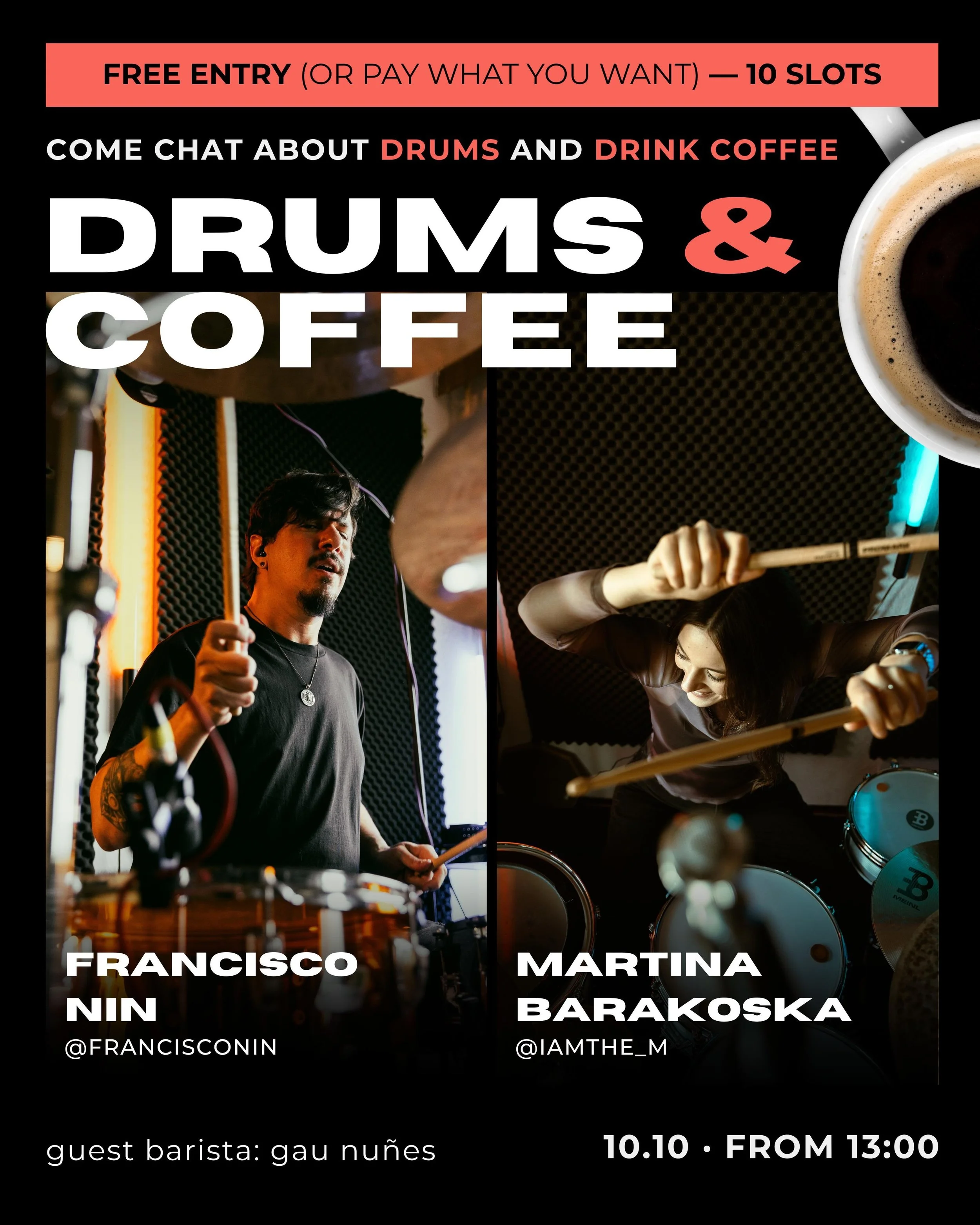 🥁 HELLO DRUMMERS OF BERLIN ☕️

@iamthe_m &amp; @francisconin would like to welcome you all to the very first Drums &amp; Coffee in our cozy studio in Berlin on October 10th with our good friend @nomadgau making the best coffee in town to keep you ha