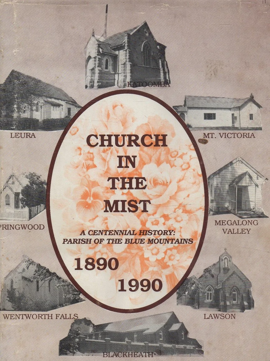A poster titled 'Church in the Mist: A Centennial History of the Parish of the Blue Mountains 1890-1990' featuring black and white photographs of several churches and buildings in the Blue Mountains area, including Leura, Katoomba, Mount Victoria, Springwood, Megalong Valley, Wentworth Falls, Lawson, and Blackheath.