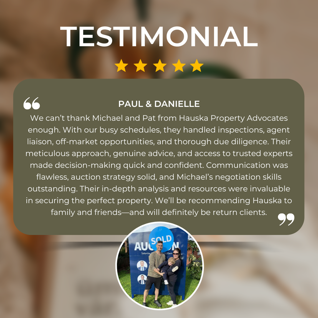 Testimonial graphic with a five-star rating. Includes a quote from Paul & Danielle praising Hauska Property Advocates, and a photo of a family in front of a sold sign.