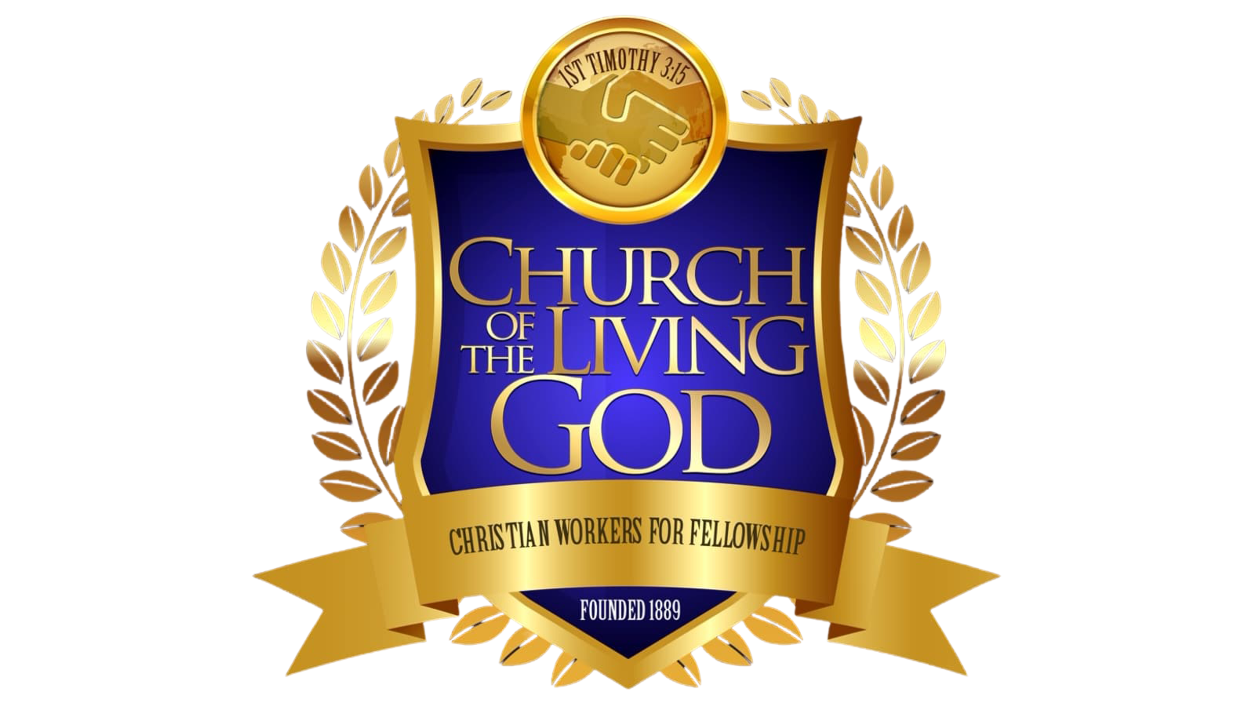 Emblem with a blue shield, gold outline, and laurel leaves featuring a handshake, the text 'Church of the Living God,' 'Christian Workers for Fellowship,' and 'Founded 1889.'