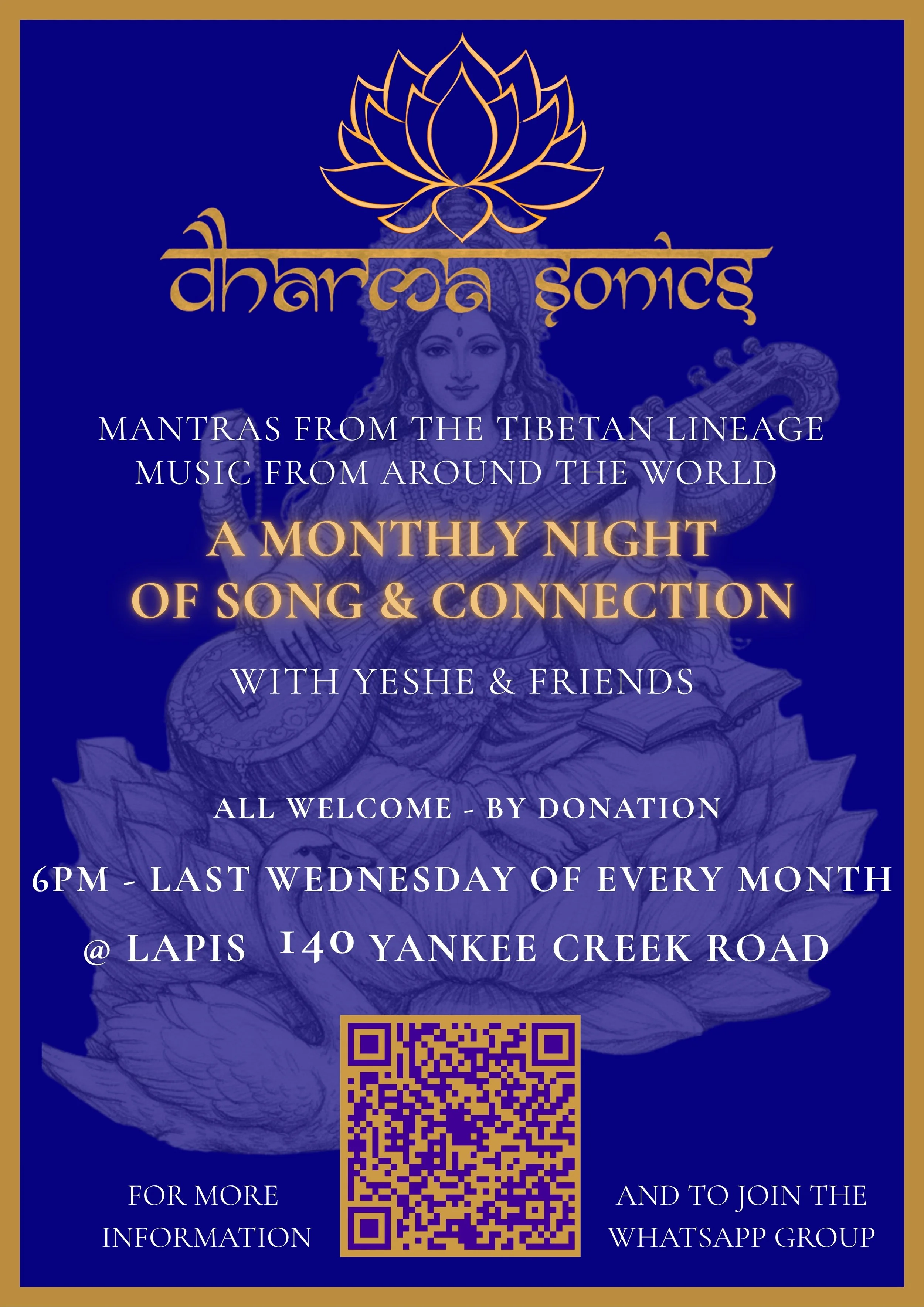 DharmaSonics with Yeshe and friends: last Wednesday of every month at 6 pm, by donation, at Lapis