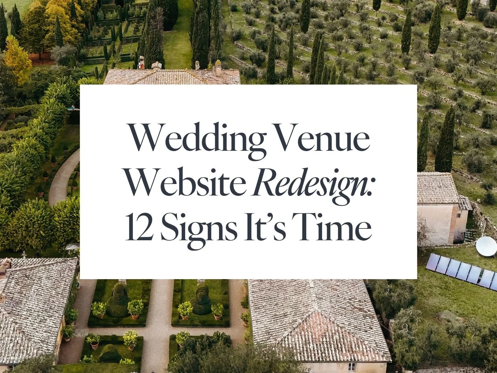 Wedding Venue Website Redesign: 12 Signs It's Time