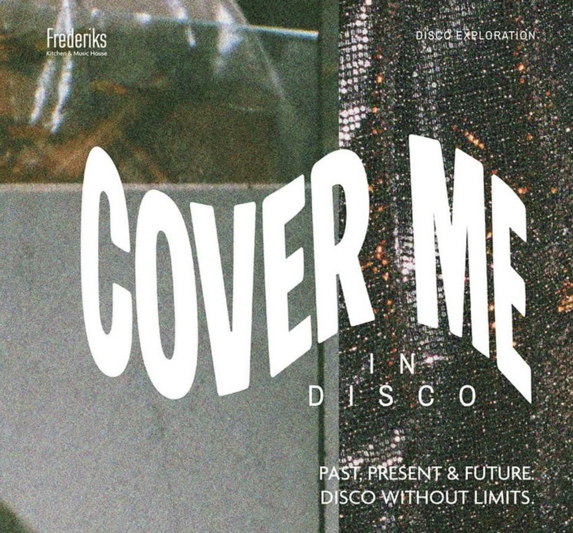COVER ME IN DISCO