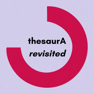 thesaurA revisited 2026