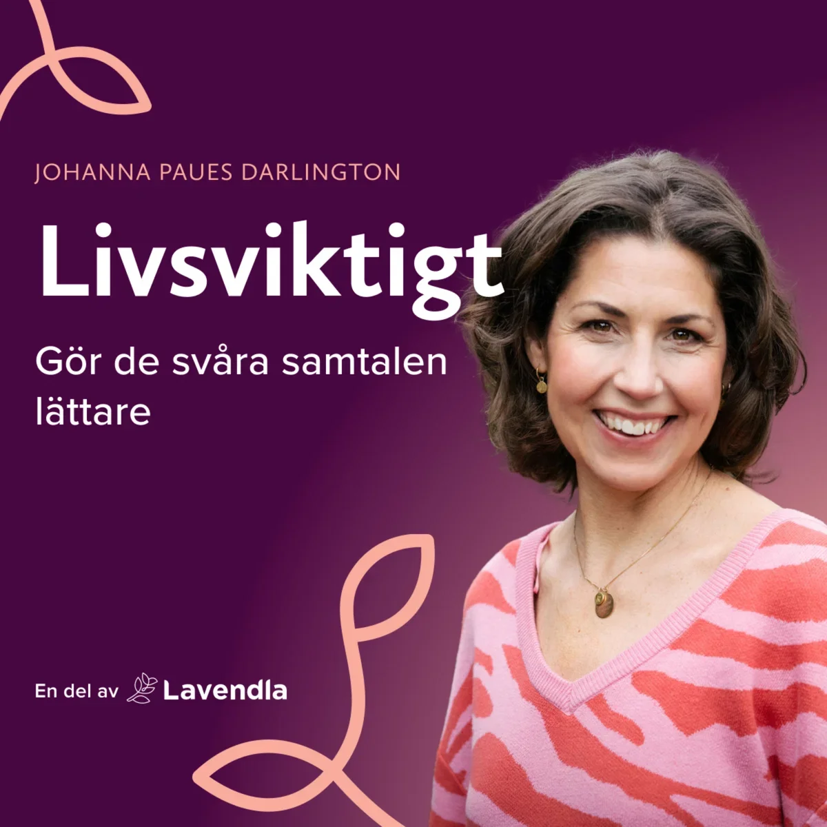Pingis Hadenius, Frida Treschow, Lavendla
