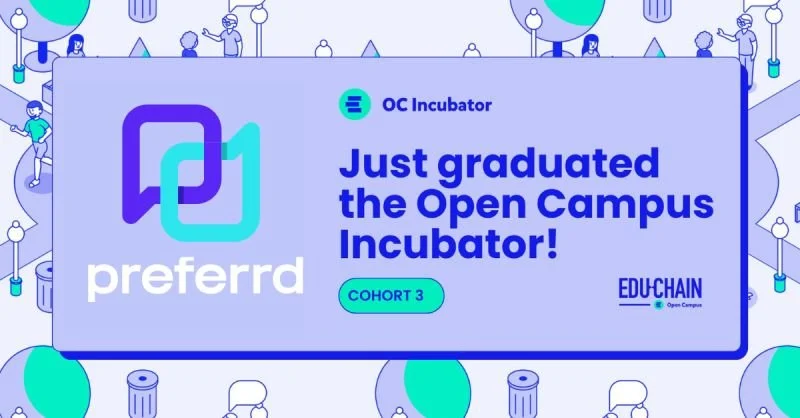 Preferrd graduated from the Open Campus Incubator programme co-managed by NewCampus and Animoca Brands! It’s been an incredible whirlwind these last 3 months, that pushed our team to innovate, sharpen our product, and perfect our messaging. 