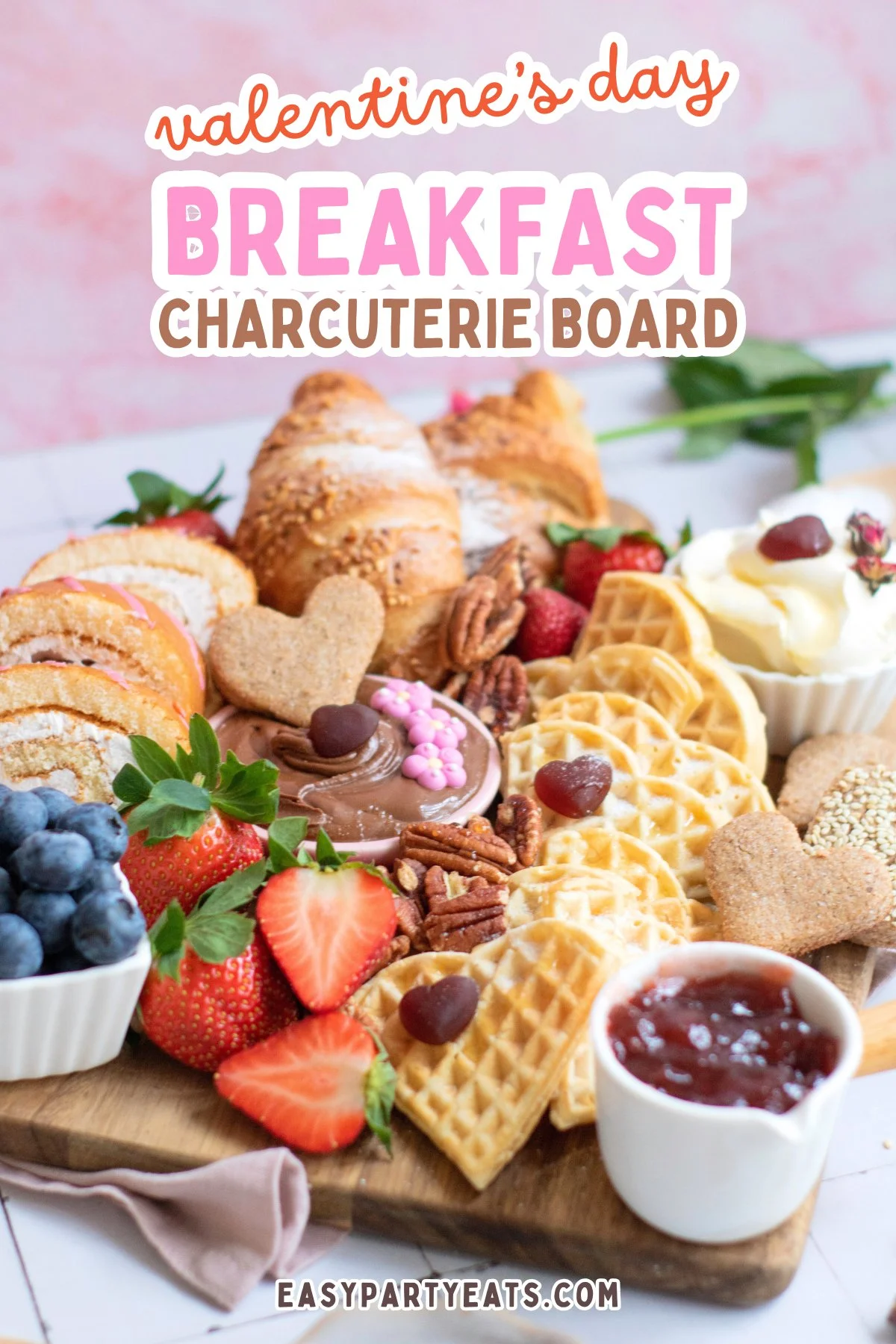 Valentine’s Breakfast Board