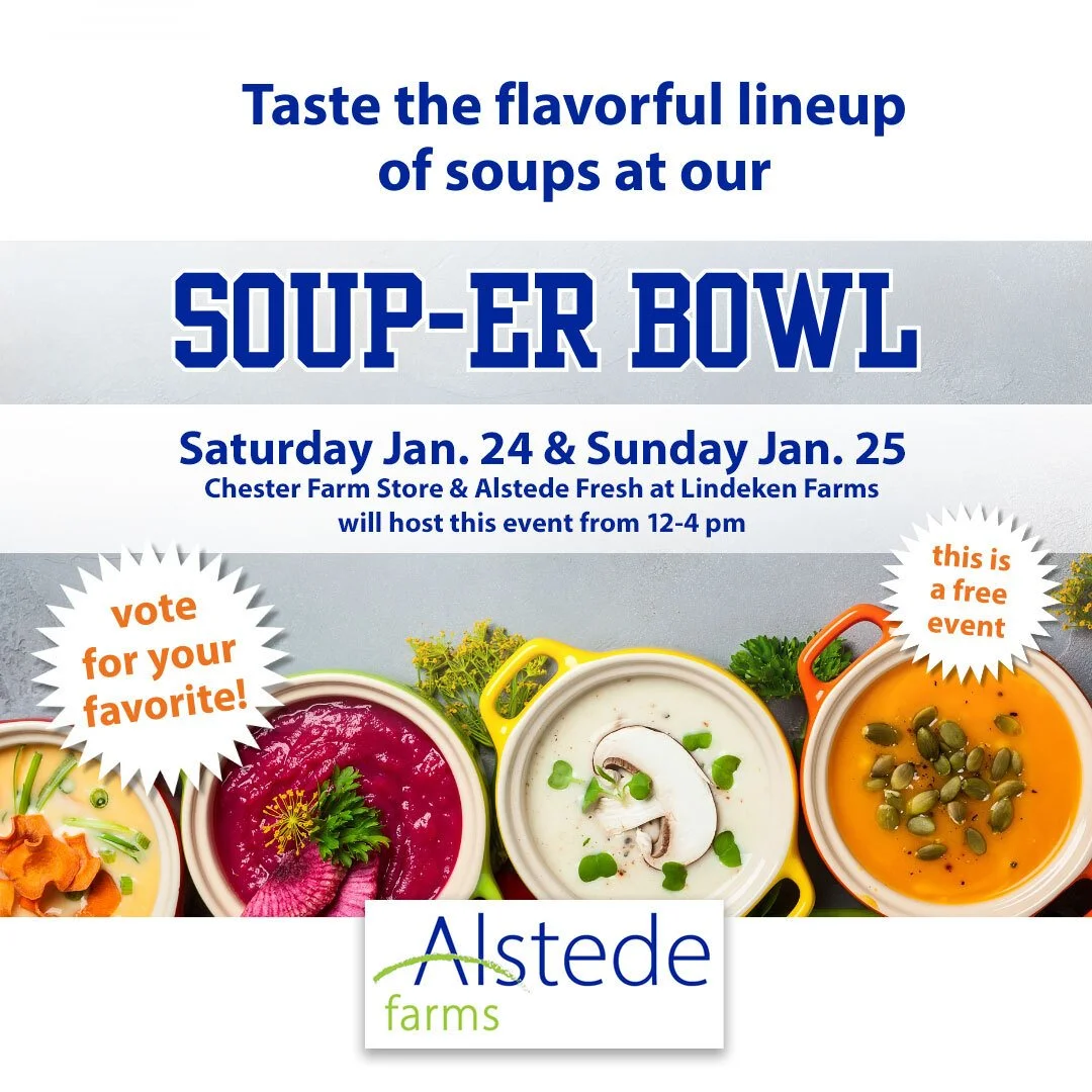 Free Soup Tasting Weekend at Alstede Farms, Chester NJ 