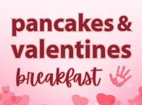 Pancakes &amp; Valentines Breakfast