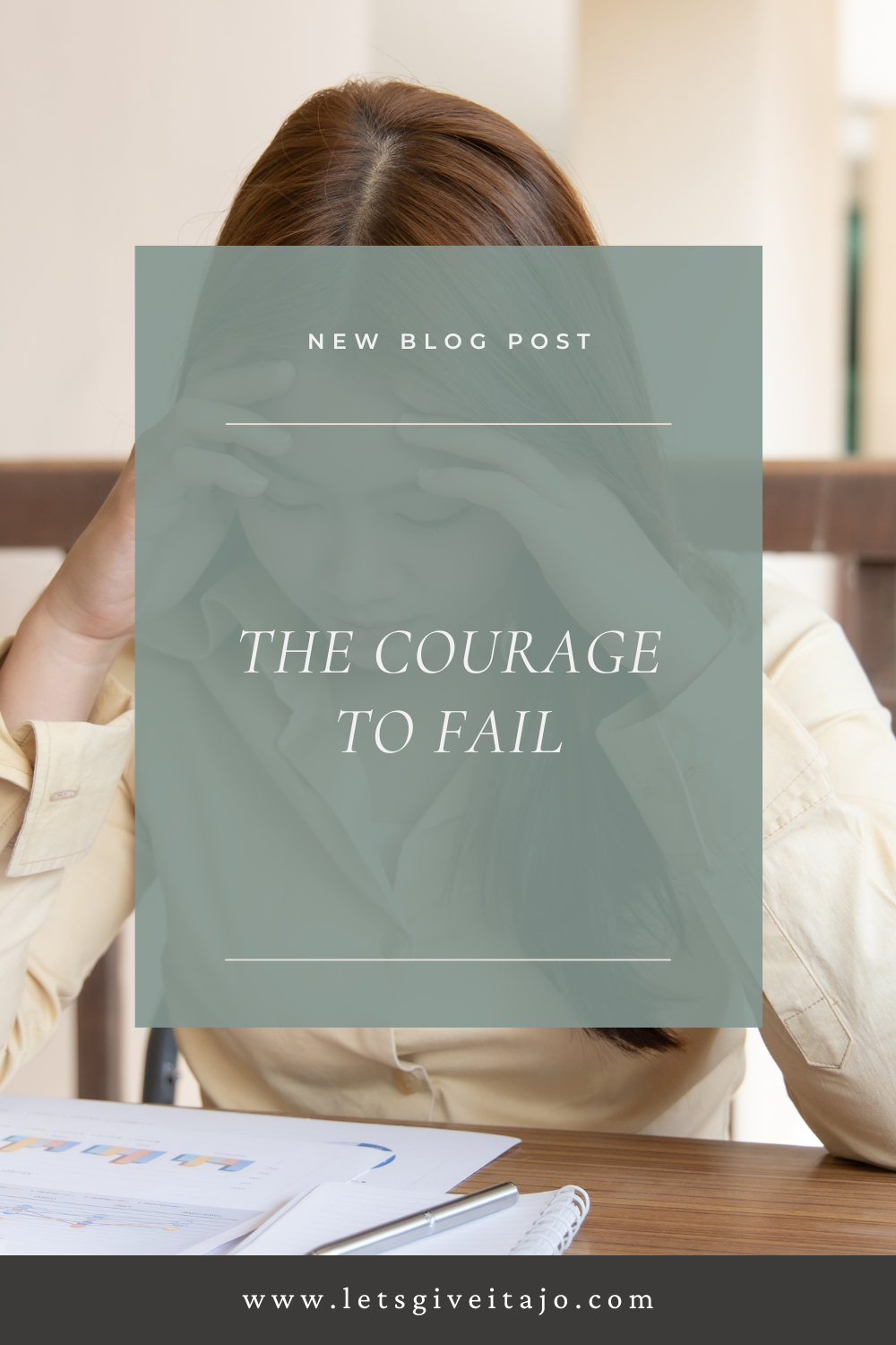 The Courage to Fail