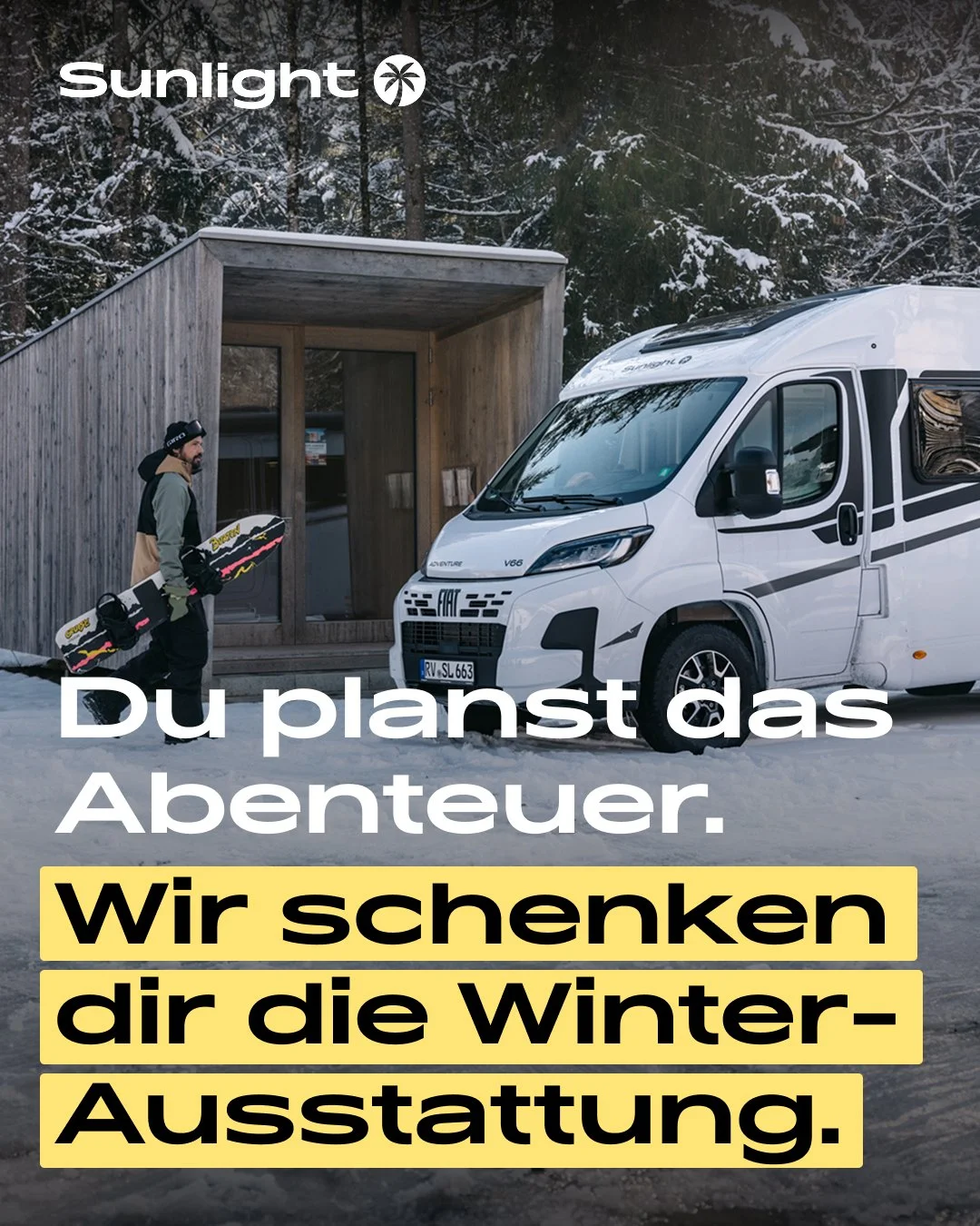 Winter? ❄️ Kein Grund, stehen zu bleiben.

Unsere Vans von SUNLIGHT sind kompakt, wendig und bereit f&uuml;r jedes Abenteuer - jetzt sogar mit einem echten Winter-Upgrade geschenkt! 🚐🎁

Dein Winterpaket:
❄️ Truma Combi 6 E Heizung
❄️ Isolierter Abw