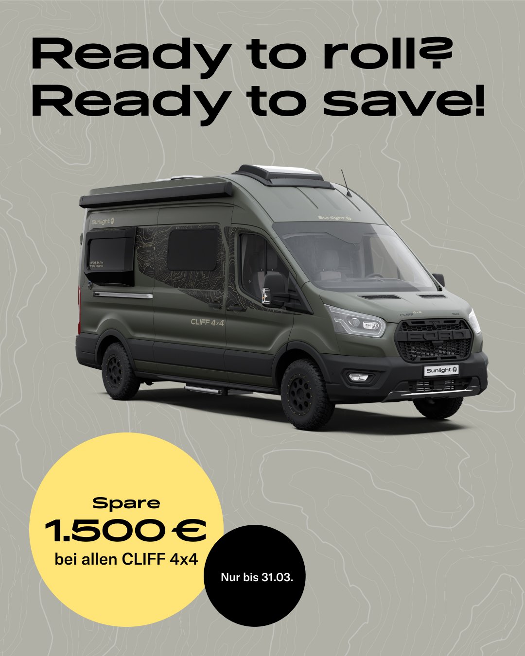 Ready to roll? Ab ins Gel&auml;nde mit deinem SUNLIGHT CLIFF 4x4. 😎🚐

Nur f&uuml;r kurze Zeit bekommst du bei uns 1.500 &euro; Preisvorteil auf alle 4x4 Camper Van von SUNLIGHT. 

Bist du bereit f&uuml;r Abenteuer abseits der Stra&szlig;en? Schotte