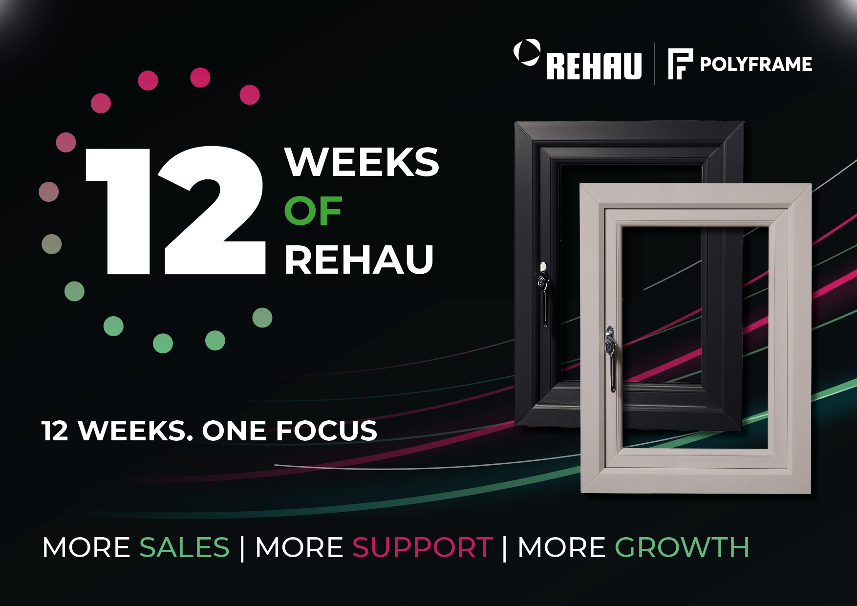 12 Weeks of REHAU: More Products. More Support. More Opportunities.