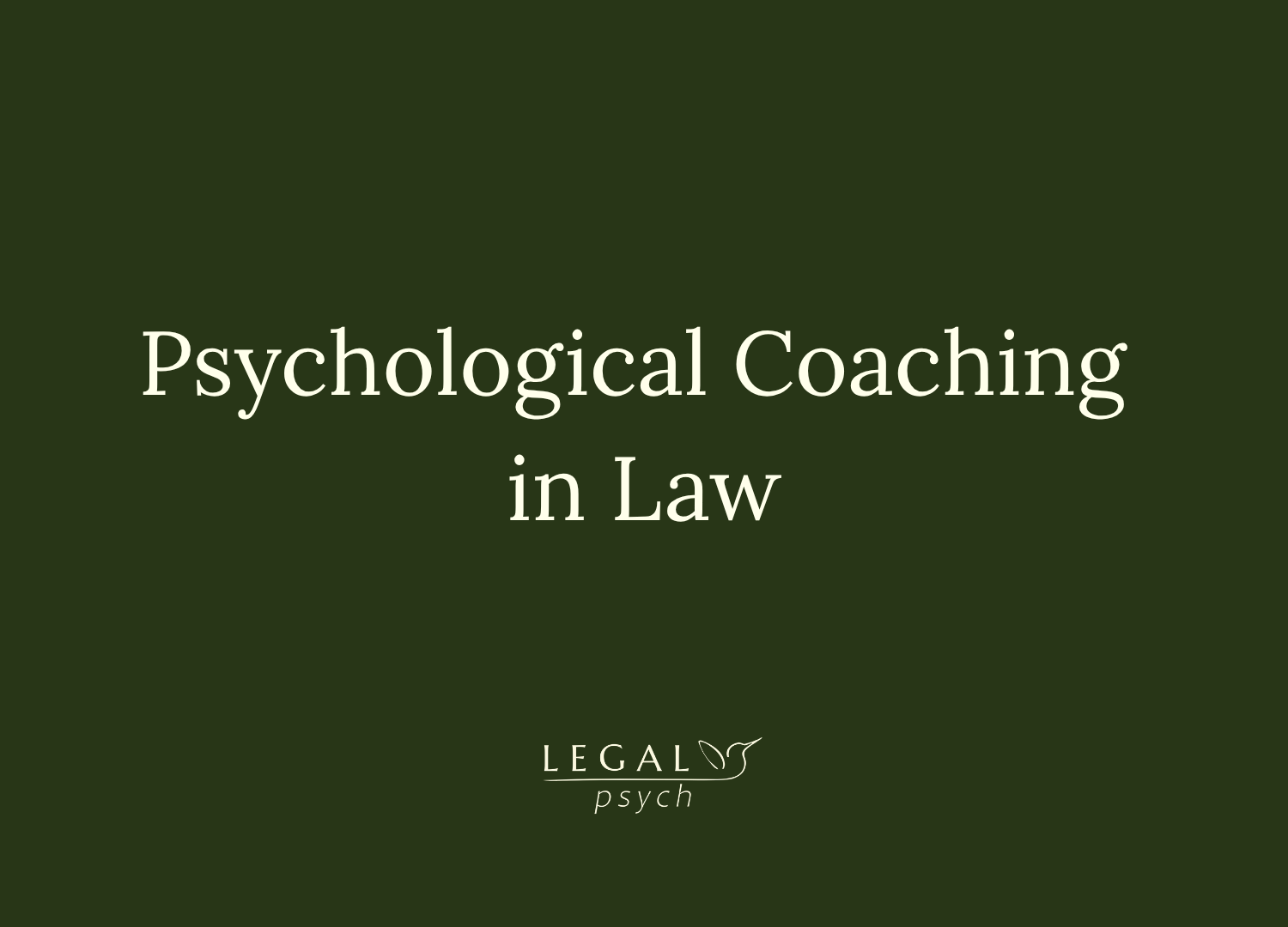 Psychological Coaching in Law