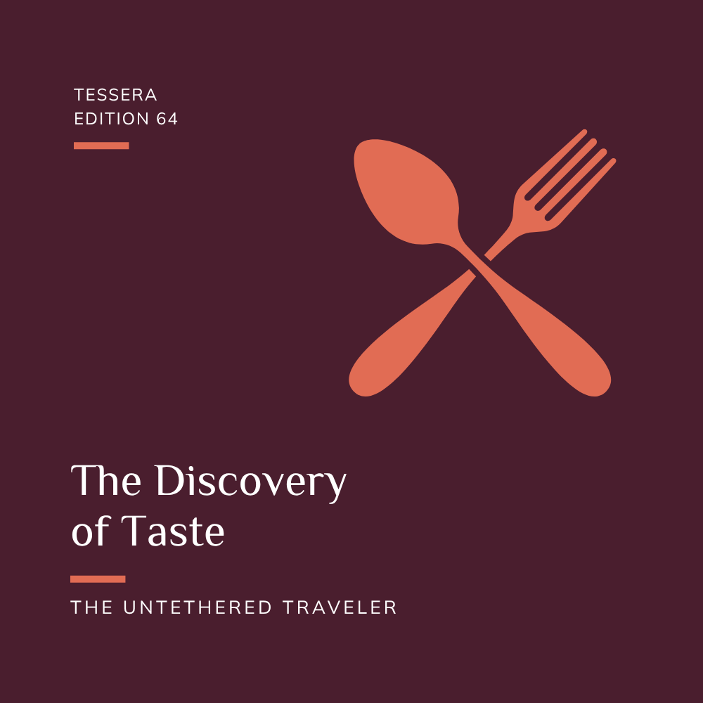 The Discovery of Taste