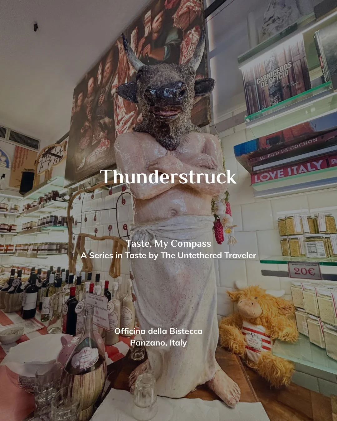 Thunderstruck in Tuscany. 

While I certainly can&rsquo;t fault him for capitalizing on the moment and commercializing it for as long as interest lasts, there was something a touch contrived or controlled, maybe, about stepping inside Dario Cecchini&