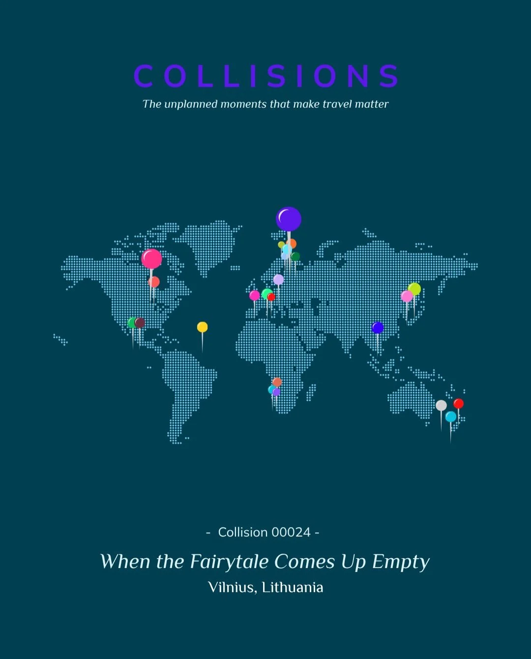 COLLISION 00024: When the Fairytale Comes Up Empty

If my trip to Vilnius taught me anything, it&rsquo;s that answering a call to return-again travel doesn&rsquo;t guarantee an itinerary will unfold like a fairy tale. &nbsp;
&nbsp;
The future Mr. Lam